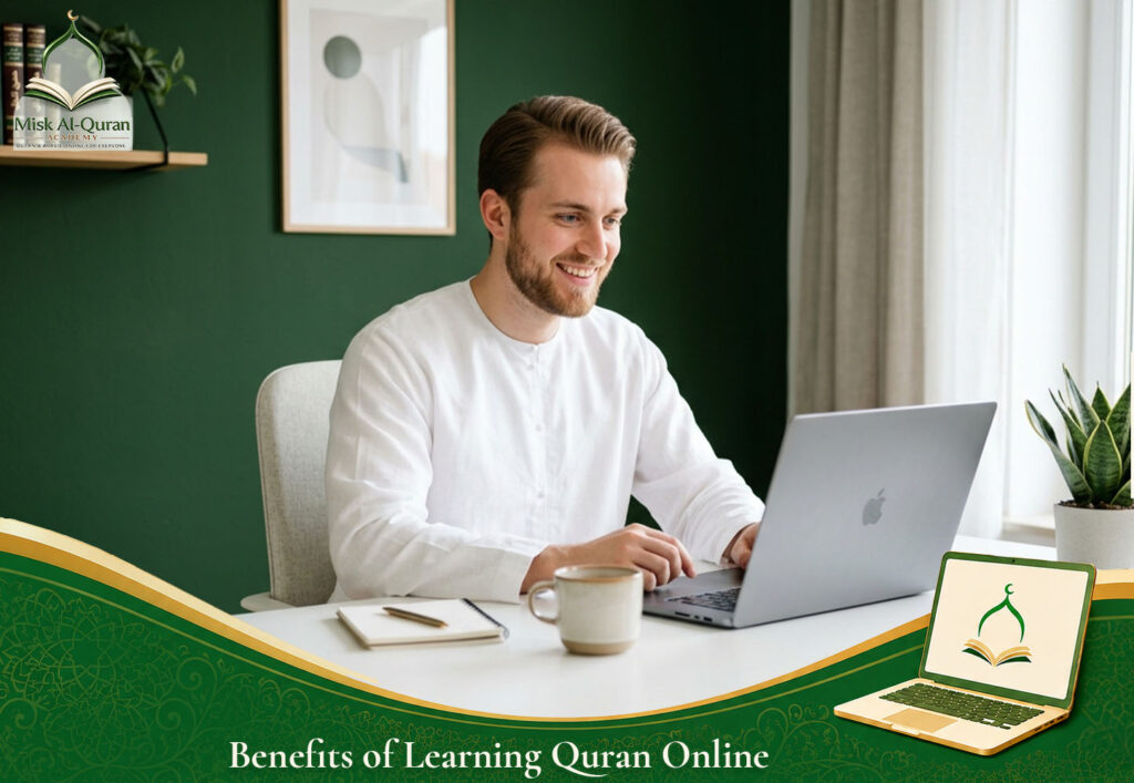 Benefits of Learning Quran Online