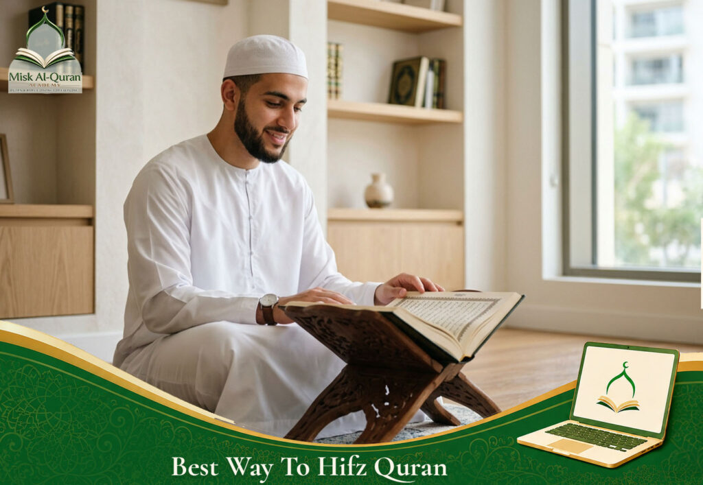 Best Way To Hifz Quran