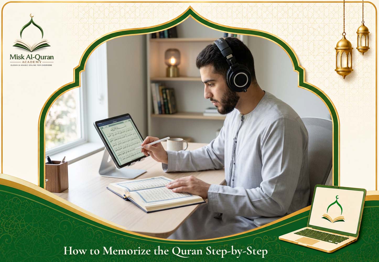 How To Memorize The Quran_