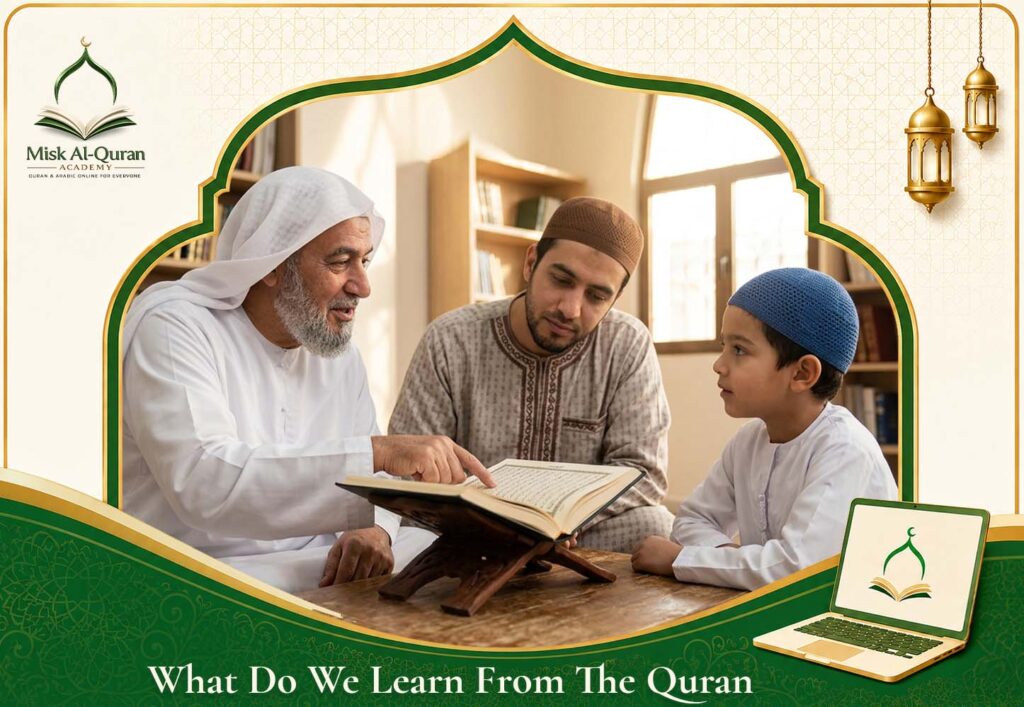 What Do We Learn From The Quran