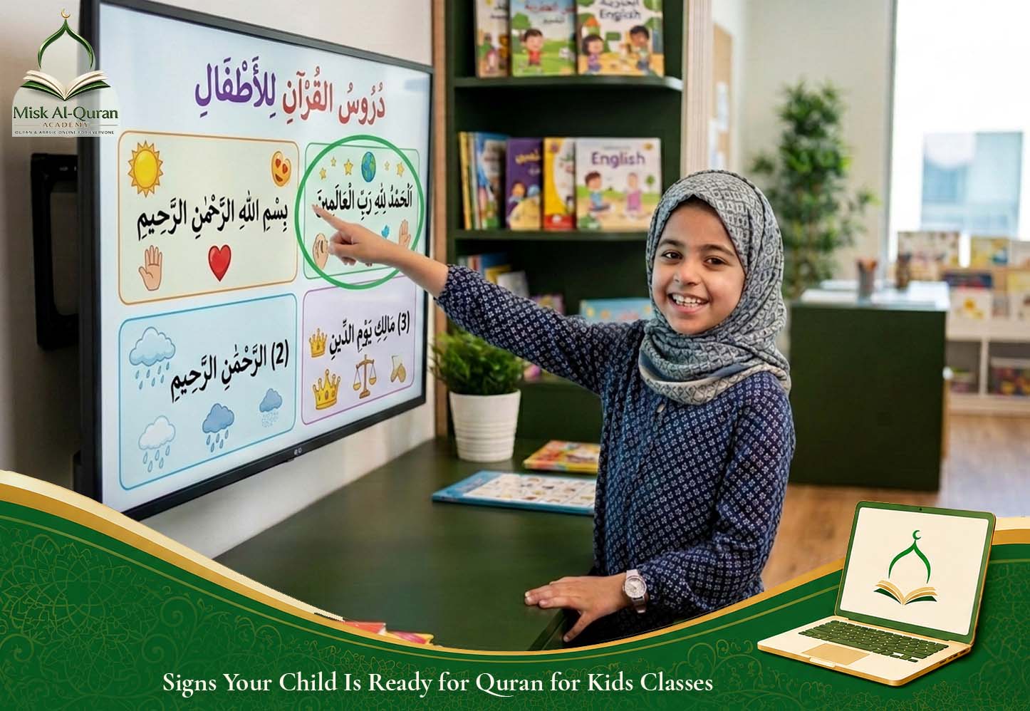 Signs Your Child Is Ready for Quran for Kids Classes