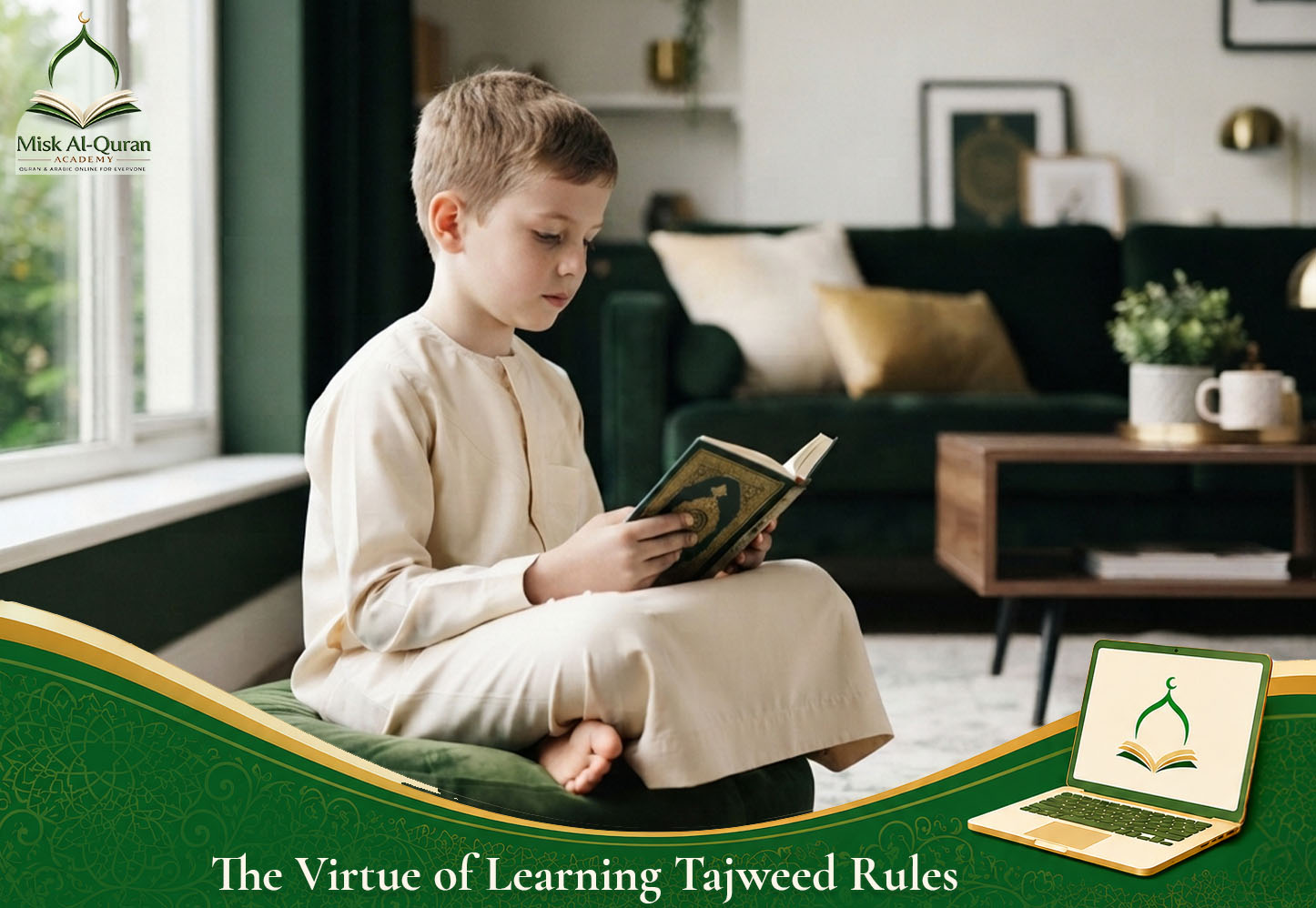 The Virtue of Learning Tajweed Rules