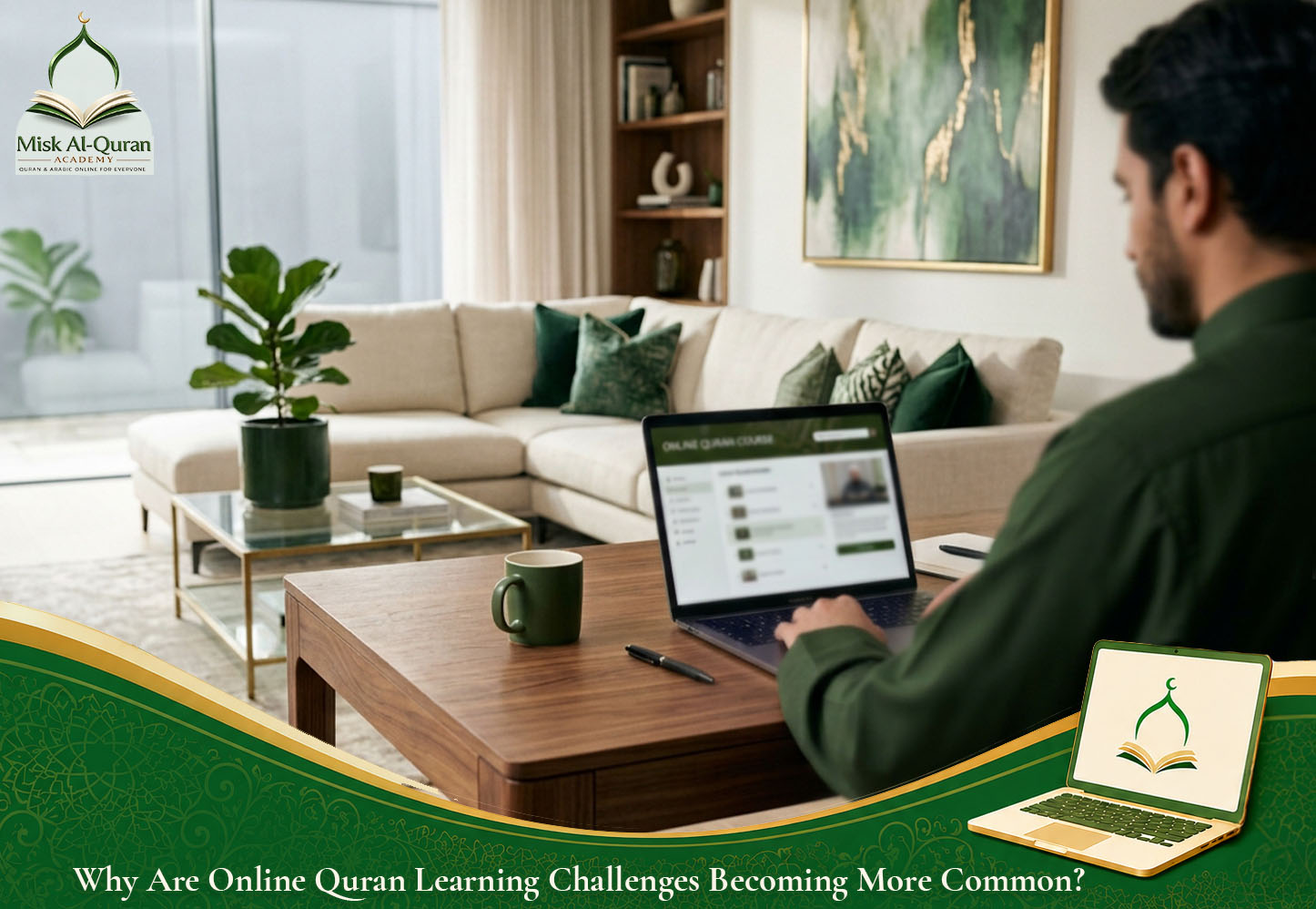 Why Are Online Quran Learning Challenges Becoming More Common?