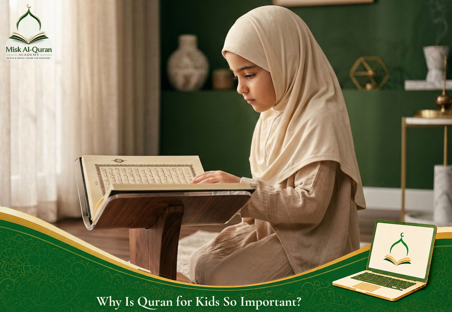 Why Is Quran for Kids So Important?