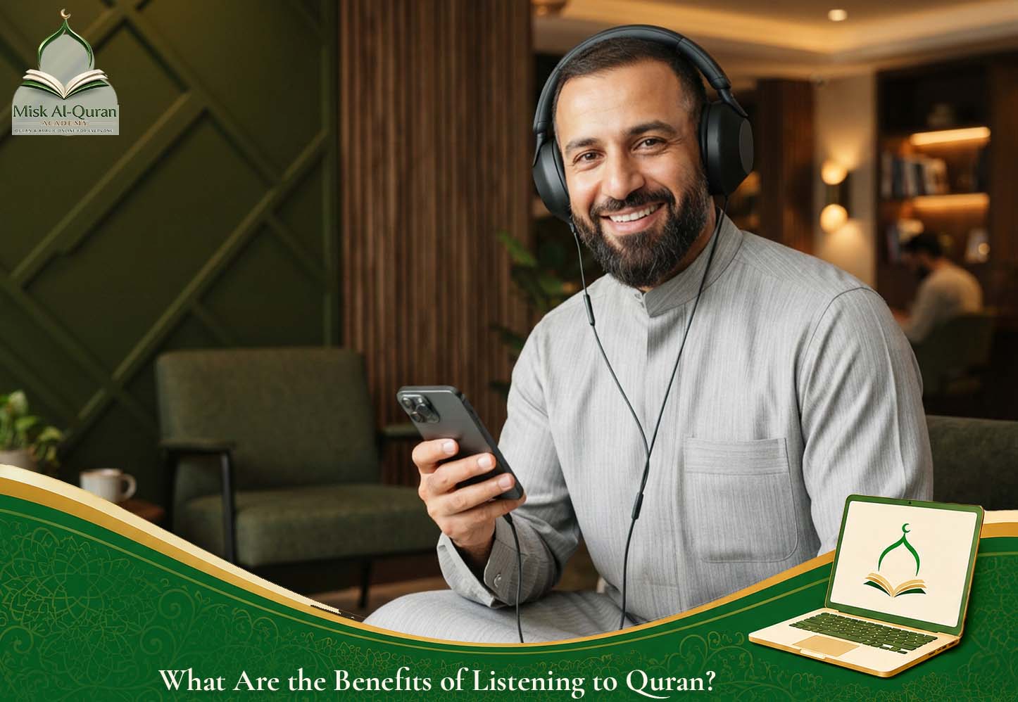 What Are the Benefits of Listening to Quran?
