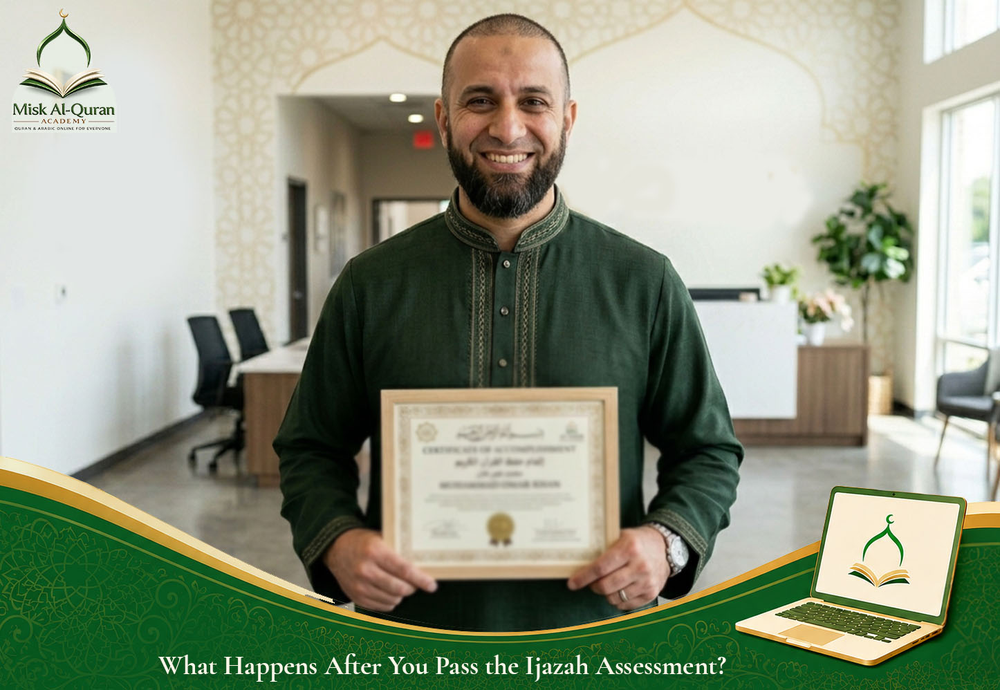 What Happens After You Pass the Ijazah Assessment?