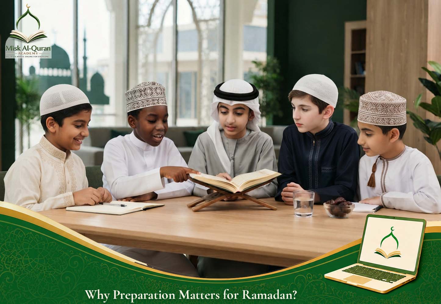  Why Preparation Matters for Ramadan?