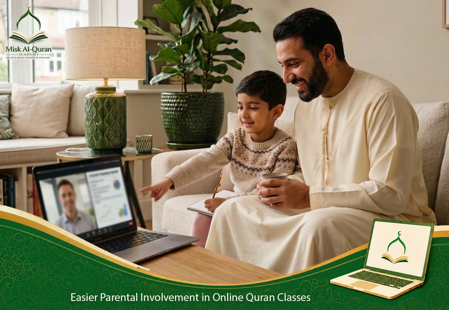 Easier Parental Involvement in Online Quran Classes