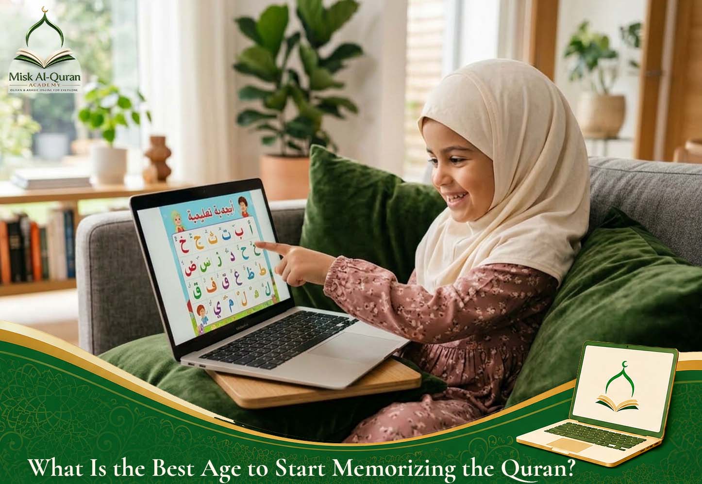 What Is the Best Age to Start Memorizing the Quran?