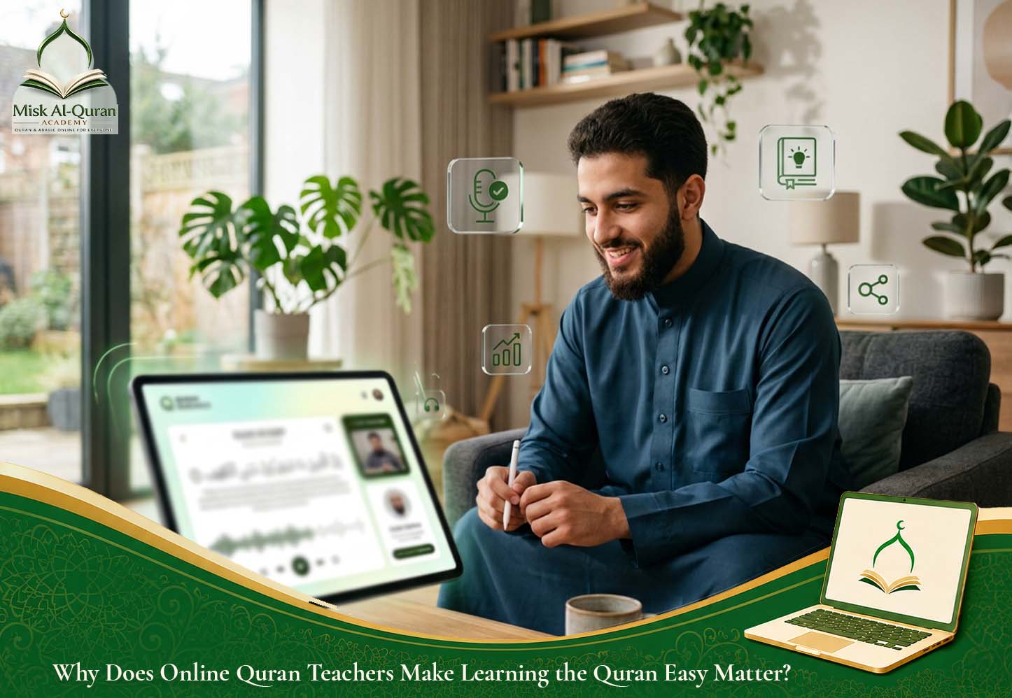 Why Does Online Quran Teachers Make Learning the Quran Easy Matter?