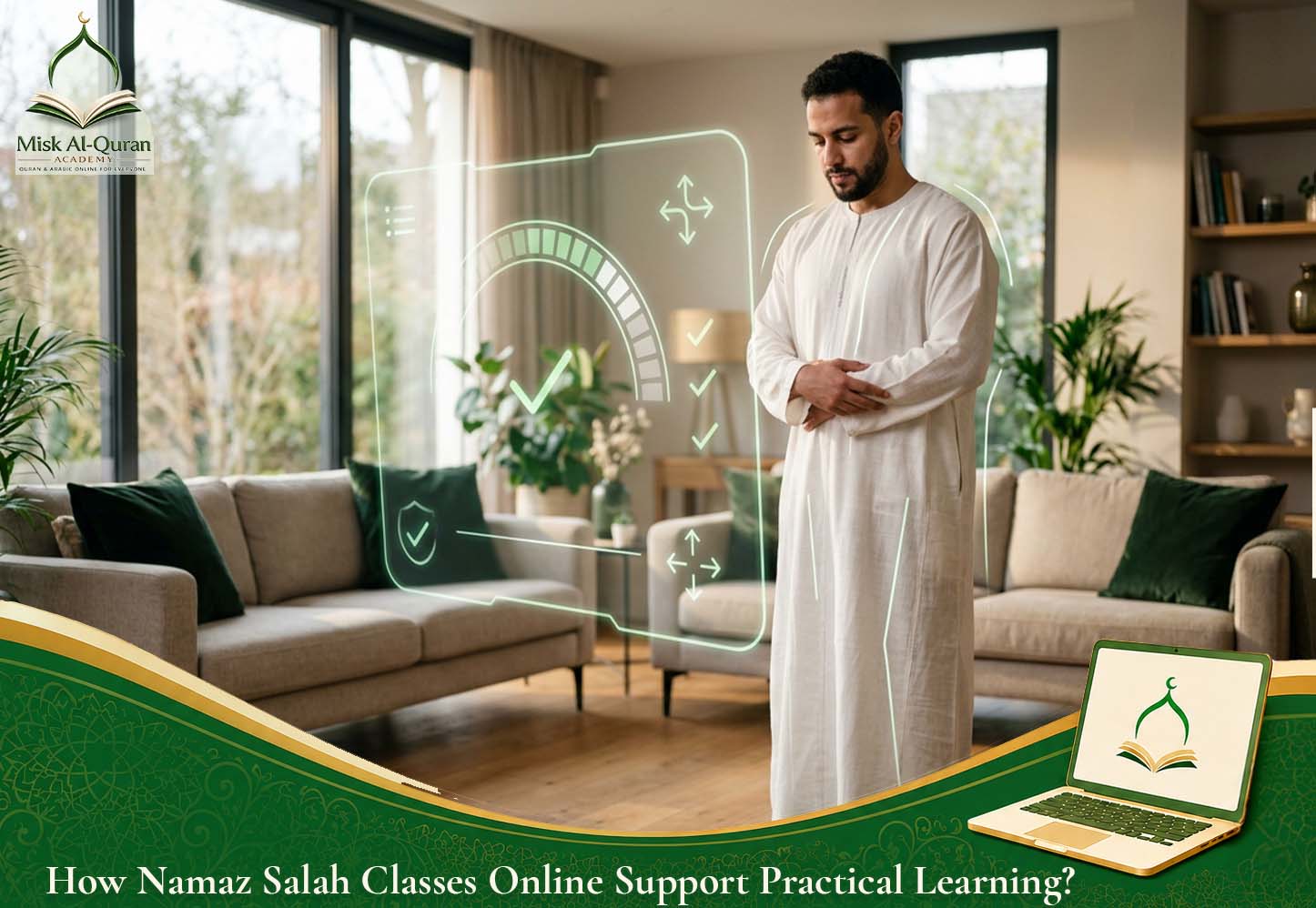 How Namaz Salah Classes Online Support Practical Learning?